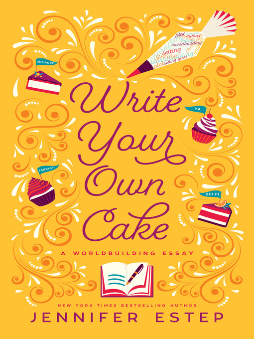 Title details for Write Your Own Cake by Jennifer Estep - Available